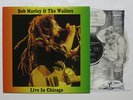 BOB MARLEY & THE WAILERS LIVE IN CHICAGO LP 1991 EU LTD CLEAR VINYL NM VERY RARE