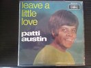 RARE EP PATTI AUSTIN LEAVE A LITTLE LOVE -MY LOVELIGHT AINT GONNA SHINE HEAR