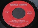 Fantastic Voices of Joy   What a Friend   Sacred Sounds   gospel funk 45 HEAR