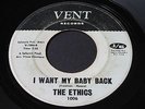 Ethics   I Want My Baby Back   Vent   Xover northern soul 45 HEAR