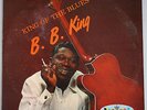 B.B. KING   KING OF THE BLUES   CROWN   ORIG 1ST PRESS 1961   NICE   BLUES