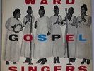 WARD GOSPEL SINGERS   ORIG 1ST PRESS LATE 1950'S   FRENCH PRESS   VISTA   NICE 