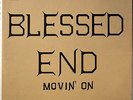 BLESSED END Movin' On ORIGINAL 1971 PHILLY GARAGE PSYCH Private Press LP