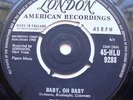 The Shells - Baby, Oh Baby  London HLU 9288.  Good