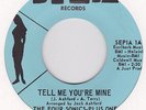 NORTHERN SOUL CLASSIC - THE FOUR SONICS - PLUS ONE - TELL ME YOU'RE MINE - SEPIA
