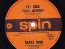 BARRY GIBB - I'll Kiss Your Memory/This Time - Australia OZ BEE GEES SPIN LABEL