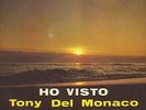 TONY DEL MONACO - HO VISTO (1961) M