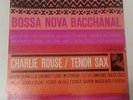 Charlie Rouse BOSSA NOVA BACCHANAL Blue Note BLP 4119 NY USA record album