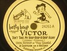 Betty Boop Don't Take My Boop-Boop-A-Doop Away (Mae Questel) 78-RCA