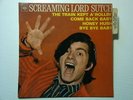 SCREAMING LORD SUTCH : The train kept a rollin + 3 songs (French 7