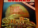 AUDIOPHILE MERCURY STEREO CB SR 90256 BALLET FOR BAND FENNELL FR2/1 RARE MINT-
