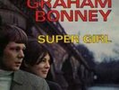 Super Girl [Vinyl-LP]. Bonney, Graham: