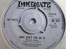 The Poets - Baby Don't You Do It. 1966 Immediate 7