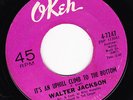 NORTHERN SOUL 45RPM -WALTER JACKSON on OKEH  RECORDS