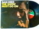 Sam Dees THE SHOW MUST GO ON rare soul Atlantic VG++