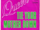 QUEEN tie your mother down BELGIUM ONLY P.S N.M