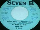 RARE NEW ORLEANS FUNK 45 ROGER & THE GYPSIES PASS THE HATCHET HEAR IT