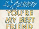 QUEEN - You're My Best Friend - BELGIUM PRESSING WITH UNIQUE PICTURE SLEEVE