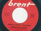 Northern - Brenton Wood - Sweet Molly Malone / I want love  {Brent}  VG++