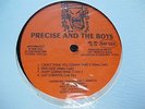 PRECISE AND THE BOYS-I DON'T THINK YOU GONNA MAKE IT 12