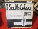 Bob Edmund I See No Colors tremendous private psych LP on Rabo NM