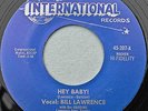 BILL LAWRENCE  45 Hey Baby BERTRAM 207  ROCKABILLY  VG++