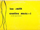 LEO SMITH *Creative music - 1 (six solo improvisations)* RARE LP KABELL #K1 1972