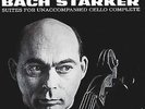 JANOS STARKER**BACH: SUITES FOR UNACCOMPANIED CELLO (180 GRAM)**3 LP SET