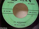 45 RPM  THE BLUE ECHOES  Debbie + It's Witchcraft  BON records