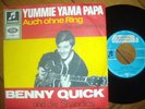 BENNY QUICK Yummie Yama Orig. D Columbia PS Single  TOP SCHÖNER ZUSTAND  MINT