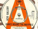 ACID GALLERY*DANCE ROUND THE MAYPOLE*DEMO*DANCER*LISTEN TO IT