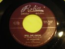 *HEAR 'Will She Know' THE SERENADERS Red Robin 115 Orig R&B Doo-Wop 45 RARE 1953