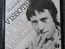 DLP VLADIMIR VISSOTSKI - Le vol arrete - France Le Chant Du Monde -81 M-