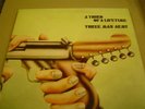 THREE MAN ARMY A THIRD OF A LITETIME  1st PRESSING PEGASUS LABEL