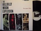 HILLBILLY MOON EXPLOSION BOURGEOIS BABY NEO ROCKABILLY PSYCHOBILLY LP