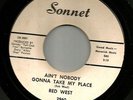 ROCKABILLY bw/ TEEN-- RED WEST-- AINT NOBODY GONNA TAKE - HEAR BOTH -1960 SONNET