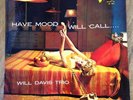 WILL DAVIS TRIO   Have Mood Will Call.... jazz Lp cheesecake sexy cover   Sue