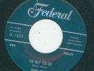 Killer New Breed / Uptempo R&B - Jimmy Nolan - The Way You Do  [Federal}  VG++
