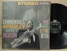 CANNONBALL ADDERLY LP THINGS ARE GETTING BETTER **1959 IN SHRINK** NEAR MINT-