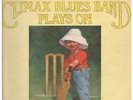 CLIMAX BLUES BAND plays on LP 9 track one box black/silver label stereo -1/-1 ma