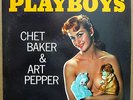 ART PEPPER & CHET BAKER Playboys ORIGINAL 1957 LP SUPERB