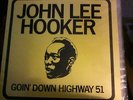 John Lee hooker Goin down highway 51 specialty 2127      Blues lp