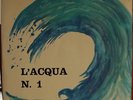 TOP RARE ITALIAN LIBRARY A.R. LUCIANI L'ACQUA N°1