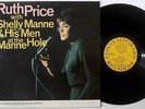 RUTH PRICE With Shelly Manne & His Men At Manne Hole CONTEMPORARY MONO orig dg