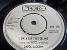 Chuck Jackson I ONLY GET THIS FEELING Probe 45 Northern Soul & Motown DJs