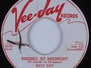 Blues R&B Rocker 45 BILLY BOY Kissing At Midnight VEE-JAY HEAR dj