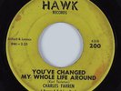 Northern Soul 45 CHARLES FARREN You've Changed My Whole Life Around HAWK HEAR