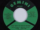 Northern Soul 45 EXITS You Got To Have Money GEMINI HEAR NM