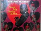 FREDDIE HUGHES SEND MY BABY BACK ORIG WAND LP IN THE SHRINK WRAP
