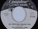 Doo Wop 45 CONTINENTAL GEMS My Love Will Follow You GUYDEN HEAR DJ COPY